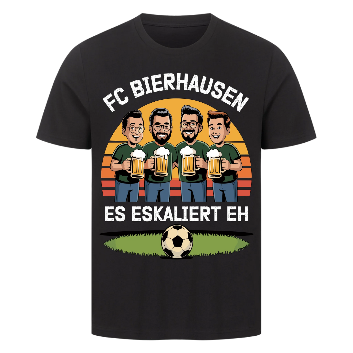 ⚽🍺 FC Bierhausen Es eskaliert eh Personalisiert T046 Premium T-Shirt