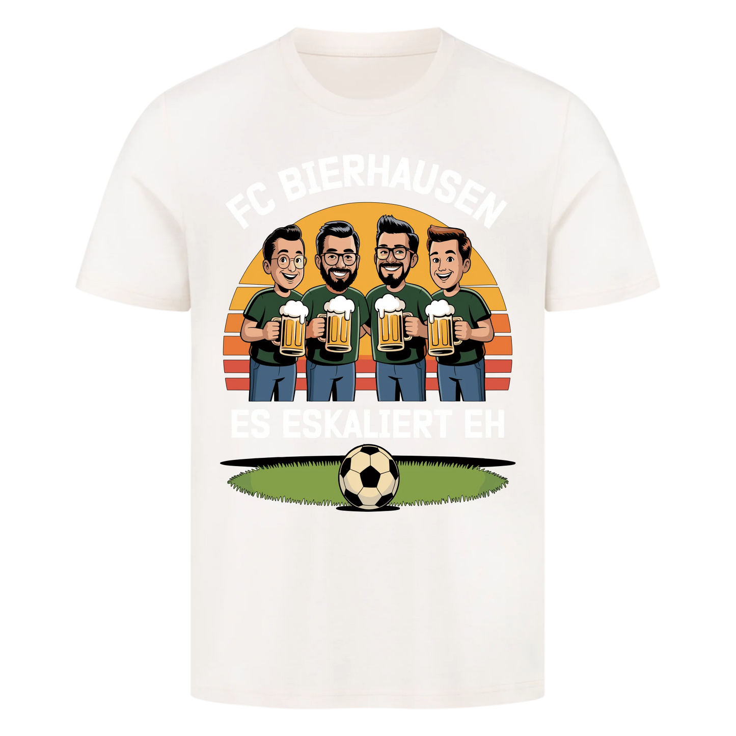 ⚽🍺 FC Bierhausen Es eskaliert eh Personalisiert T046 Premium T-Shirt