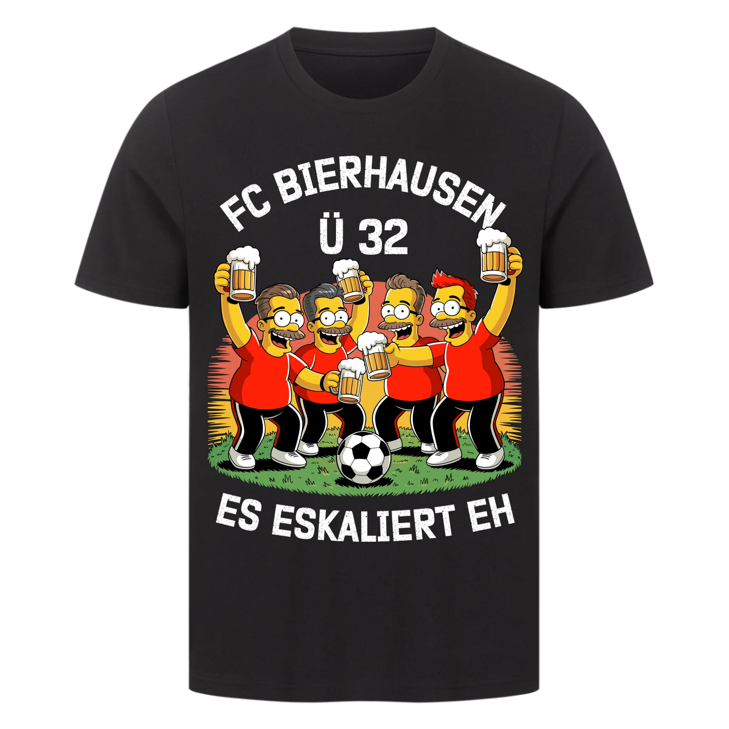 ⚽🍺 FC Bierhausen Ü32 Es eskaliert eh Personalisiert T048 Premium T-Shirt