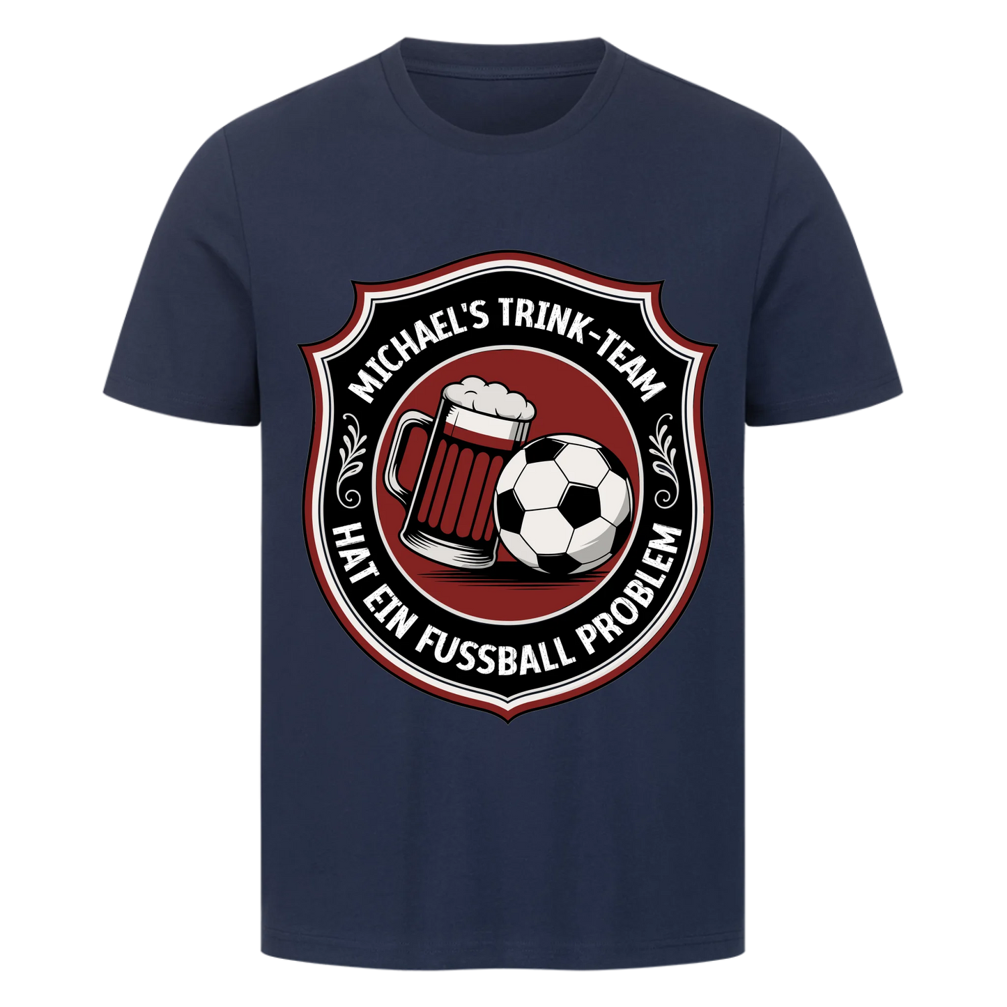 ⚽🍺 Michael's Trink Team hat ein Fussball Problem Personalisiert T049 Premium T-Shirt