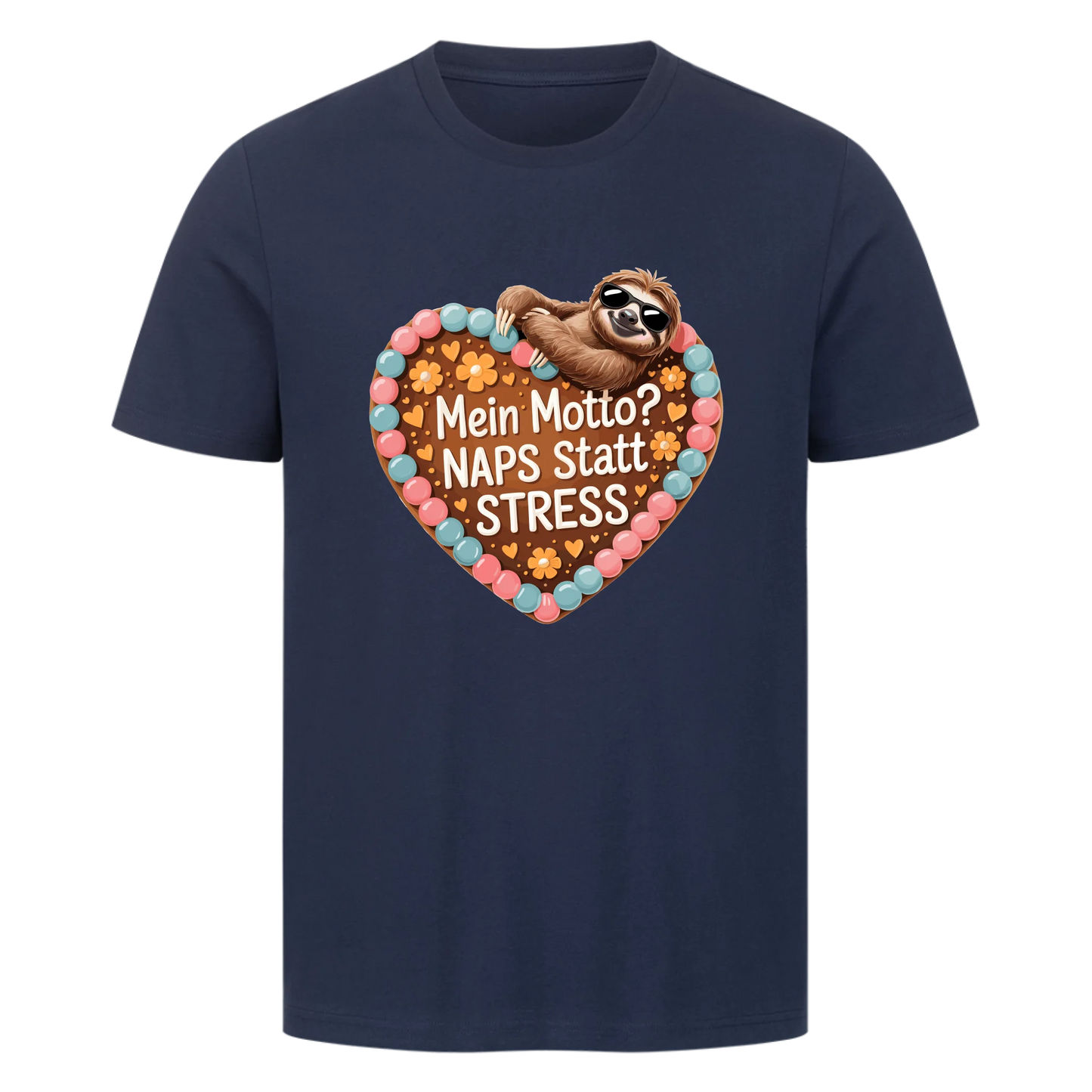 T-Shirt Mein Motto? Naps statt Stress