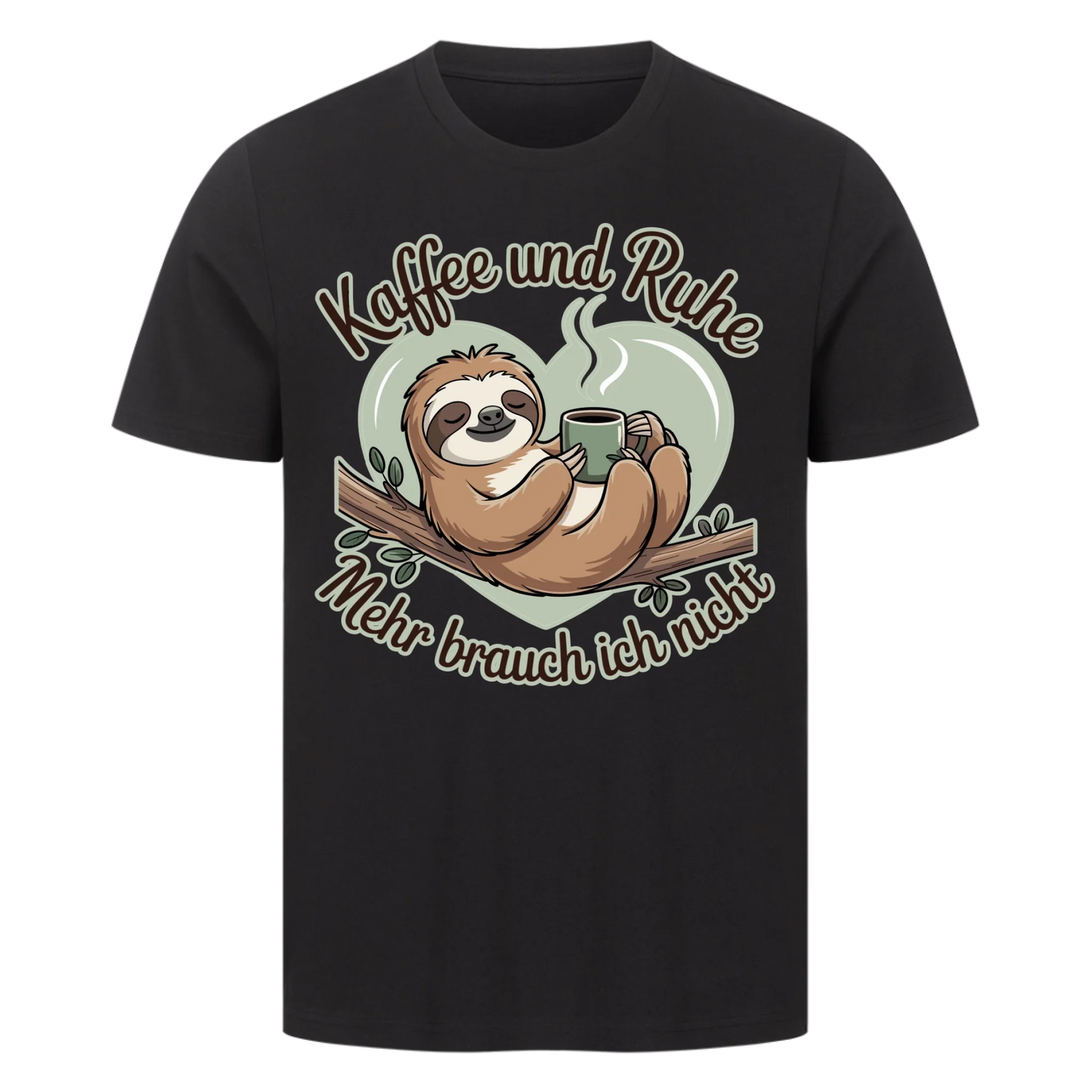 T-Shirt Kaffee und Ruhe mehr brauch ich nicht copy