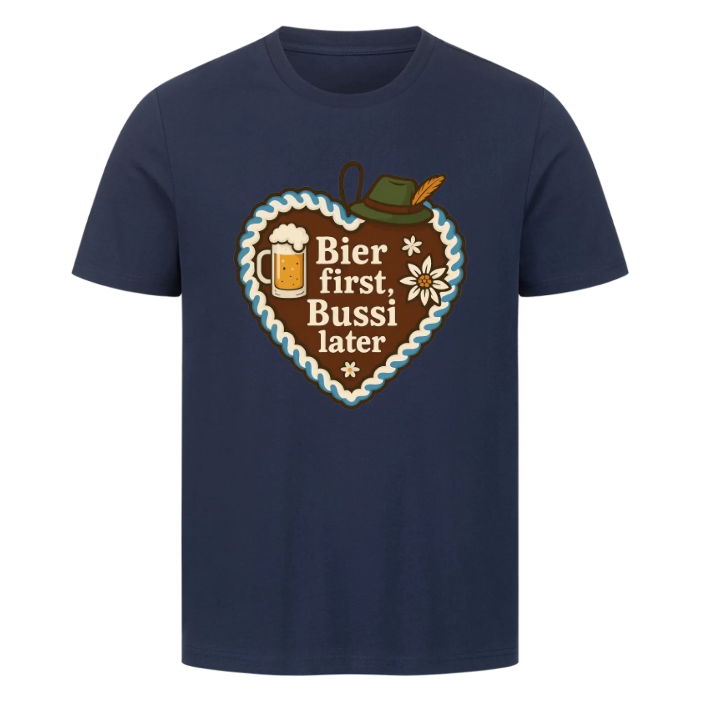 T-Shirt Bier first, Bussi later