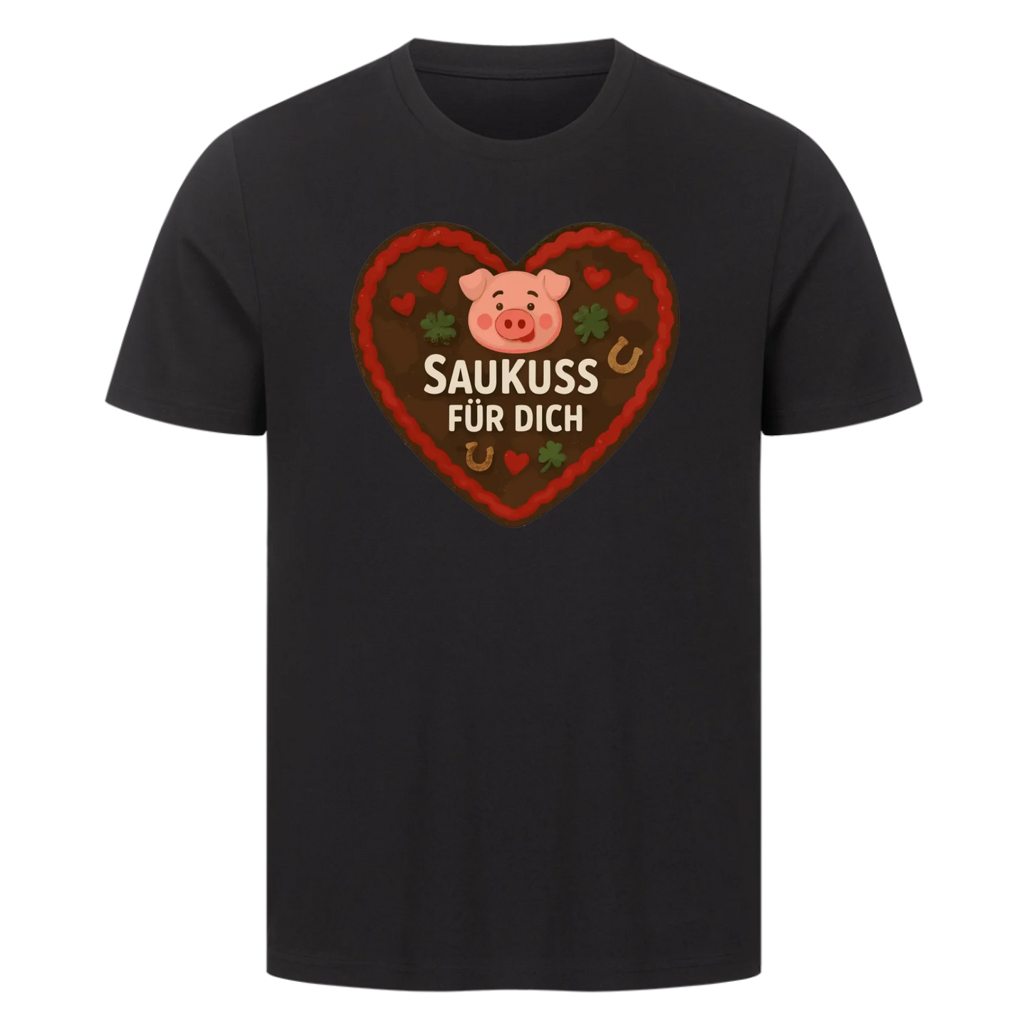 T-Shirt Saukuss für dich