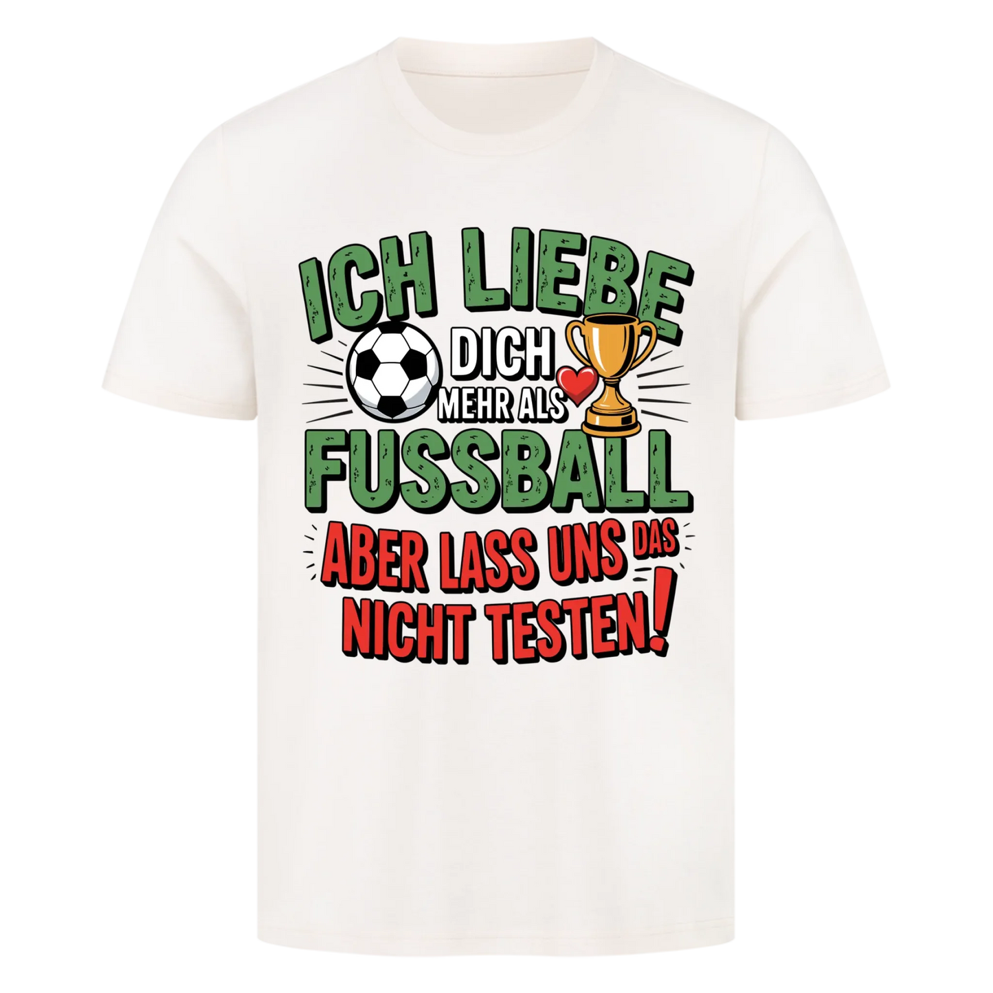 Ich liebe dich mehr als Fussball premium T-Shirt
