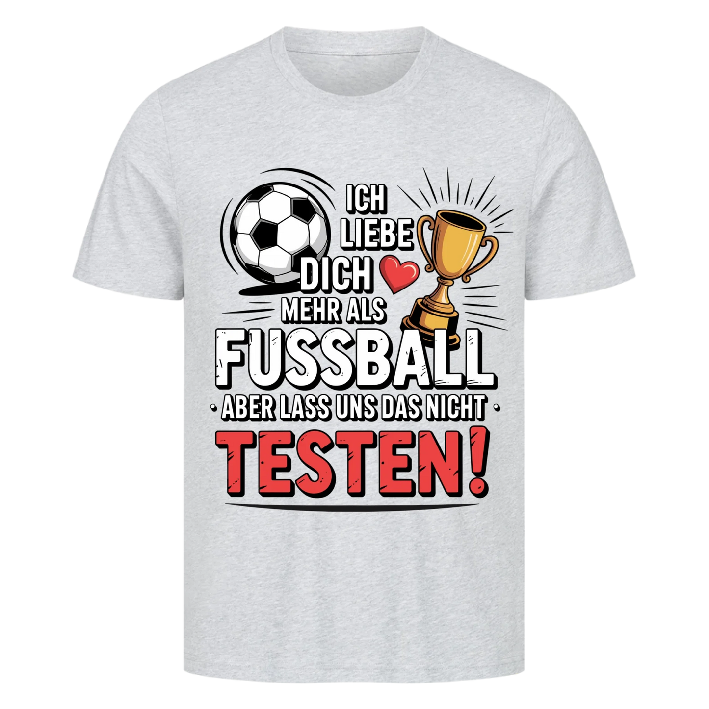 Ich liebe dich mehr als Fussball premium T-Shirt