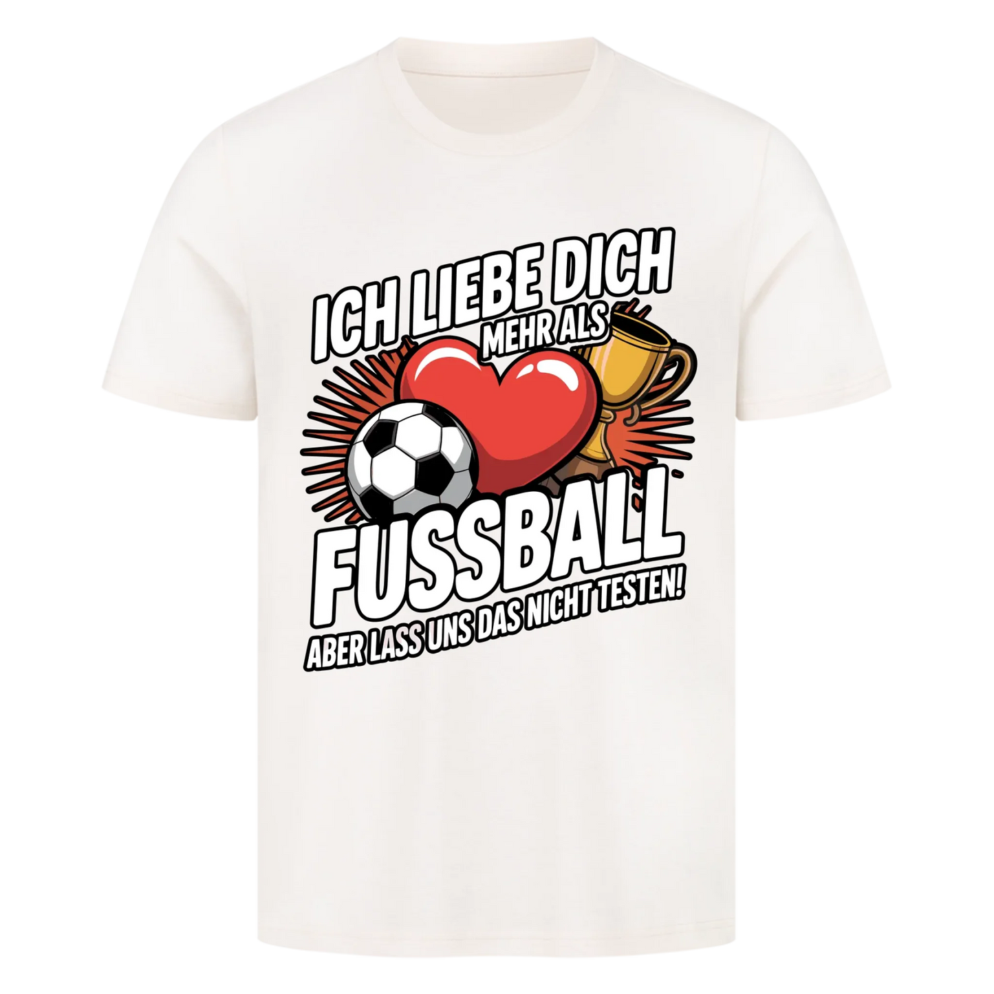 Ich liebe dich mehr als Fussball premium T-Shirt