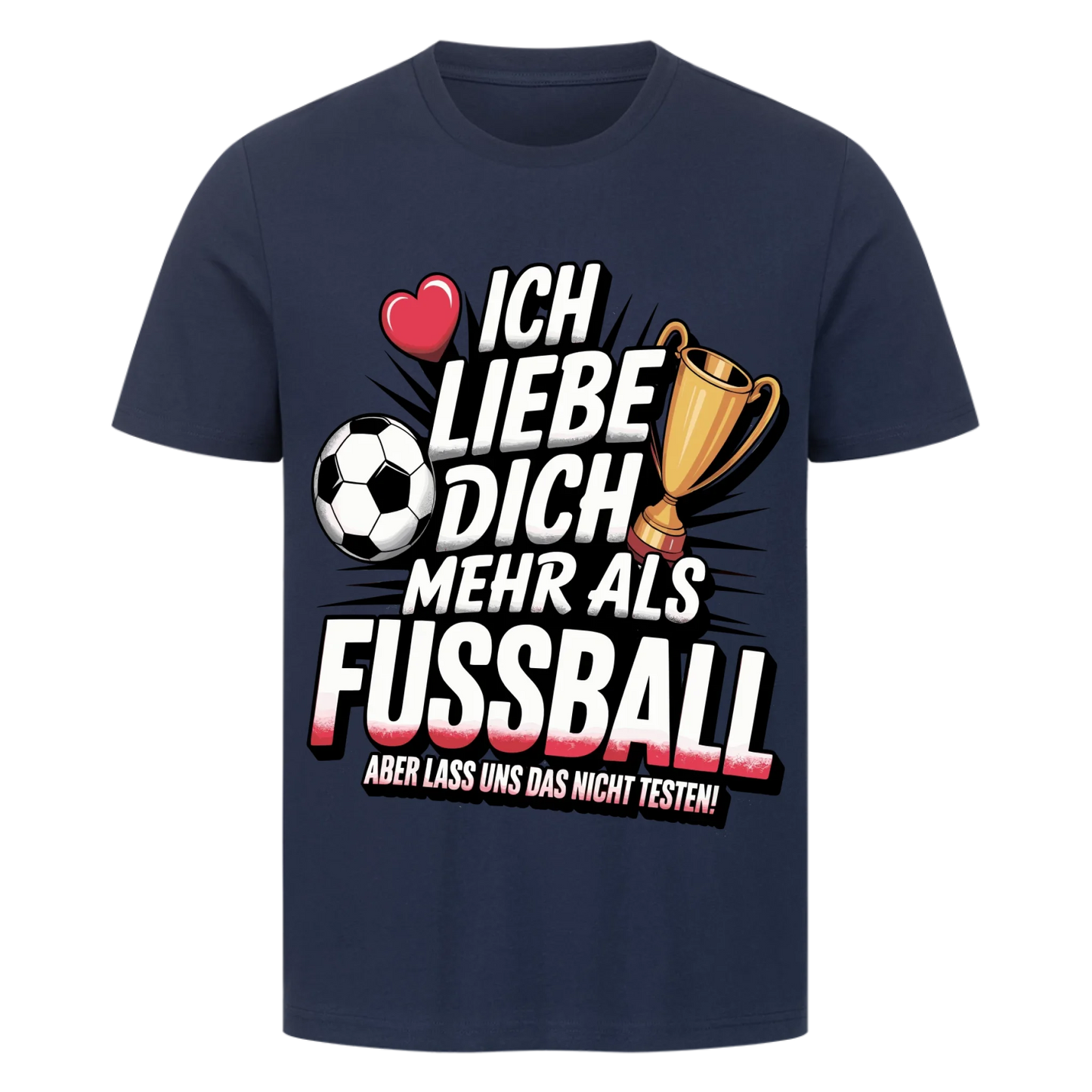 Ich liebe dich mehr als Fussball premium T-Shirt