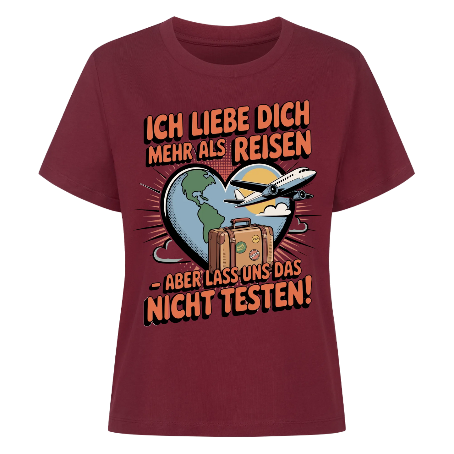 Ich liebe dich mehr als Reisen aber lass uns das nicht testen Lady Shirt 31