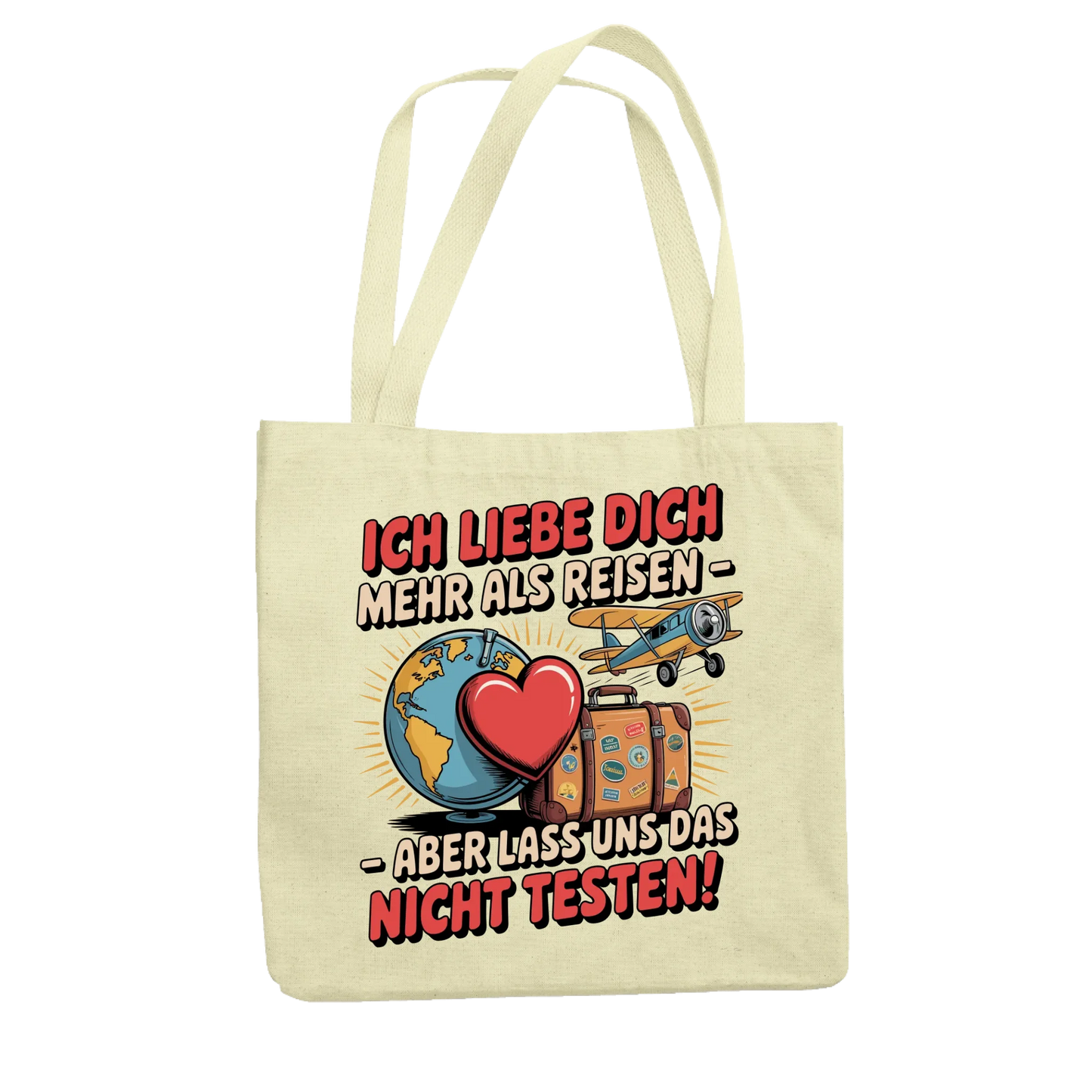 Ich liebe dich mehr als Reisen aber lass uns das nicht testen Jutetasche 34