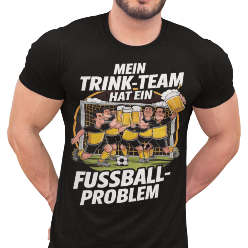 Mein Trinkteam Hat Ein Fußball Problem schwarz gelb T010 Premium T-Shirt