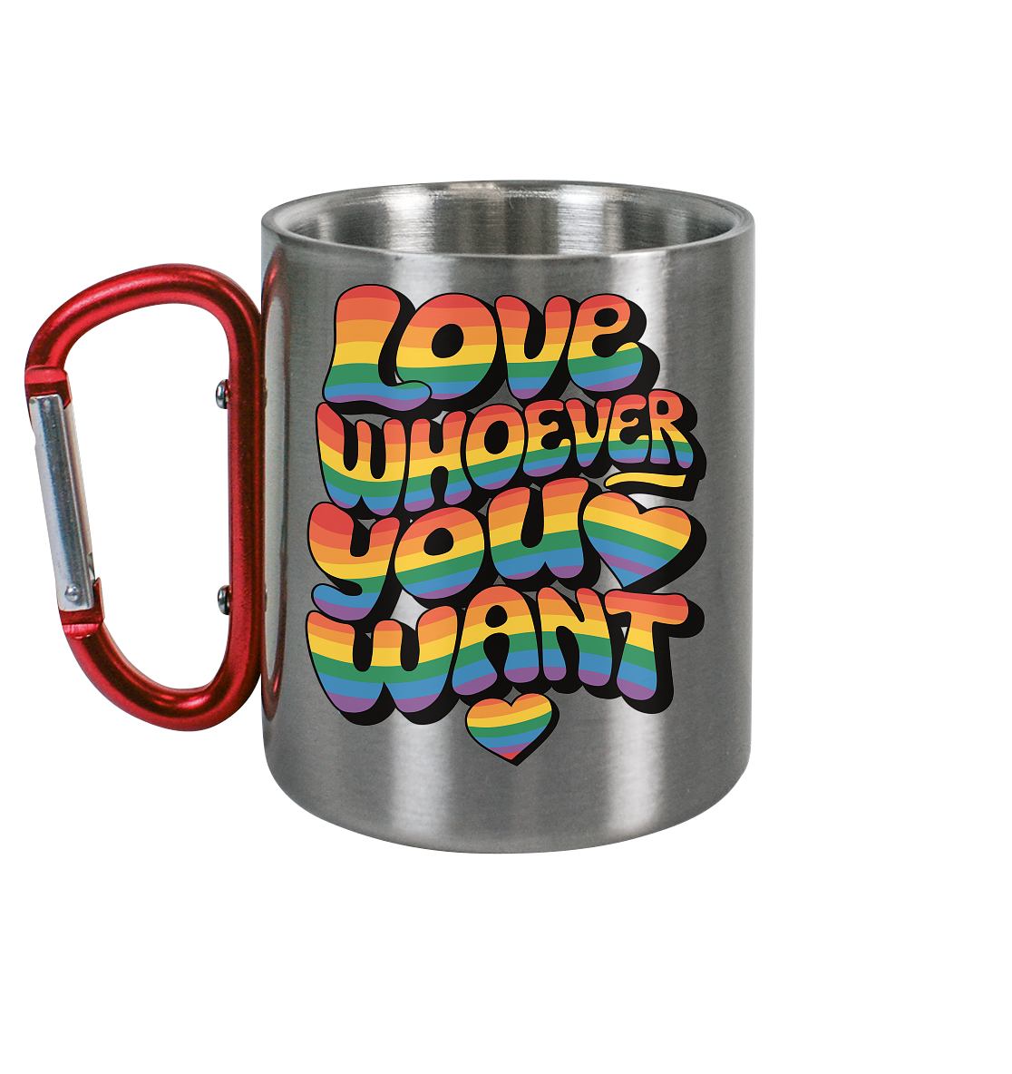 "Love whoever you want" – LGBTQ-Design - Edelstahl Tasse