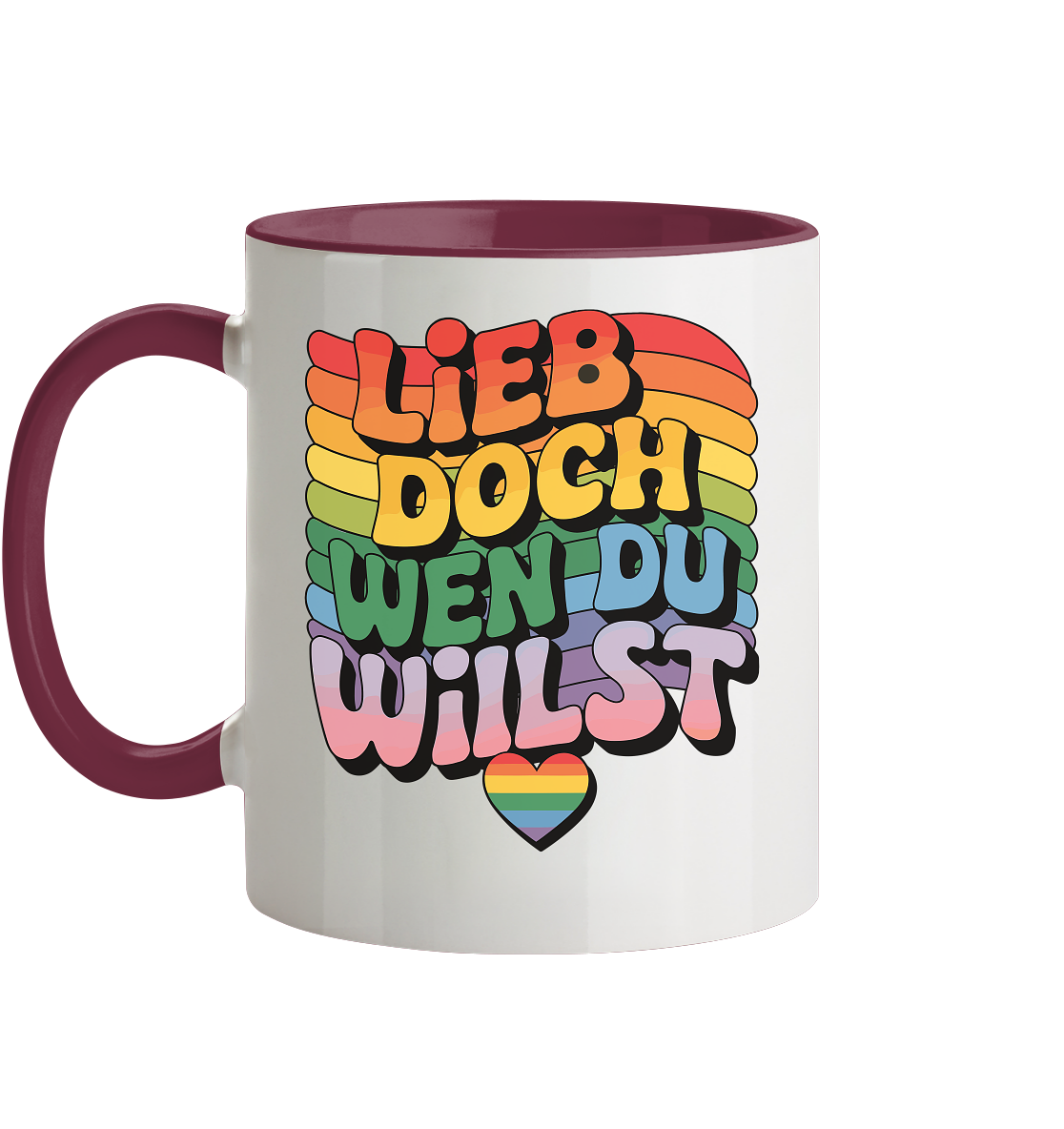 "Lieb doch, wen du willst" – LGBTQ-Design - Tasse zweifarbig