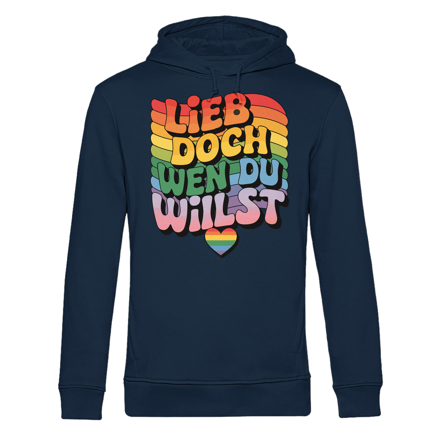 "Lieb doch, wen du willst" – LGBTQ-Design - Organic Hoodie B&C