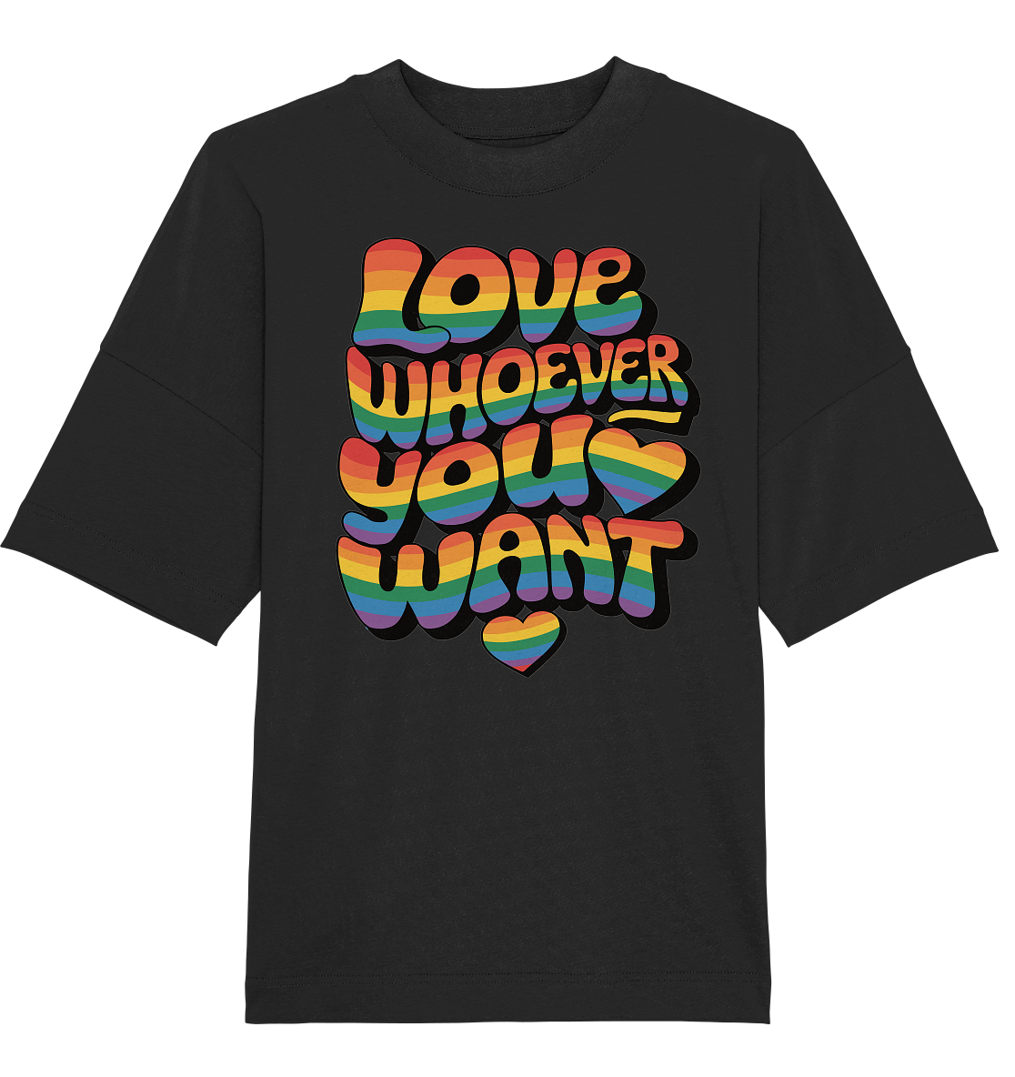 "Love whoever you want" – LGBTQ-Design - Organic Oversize Shirt