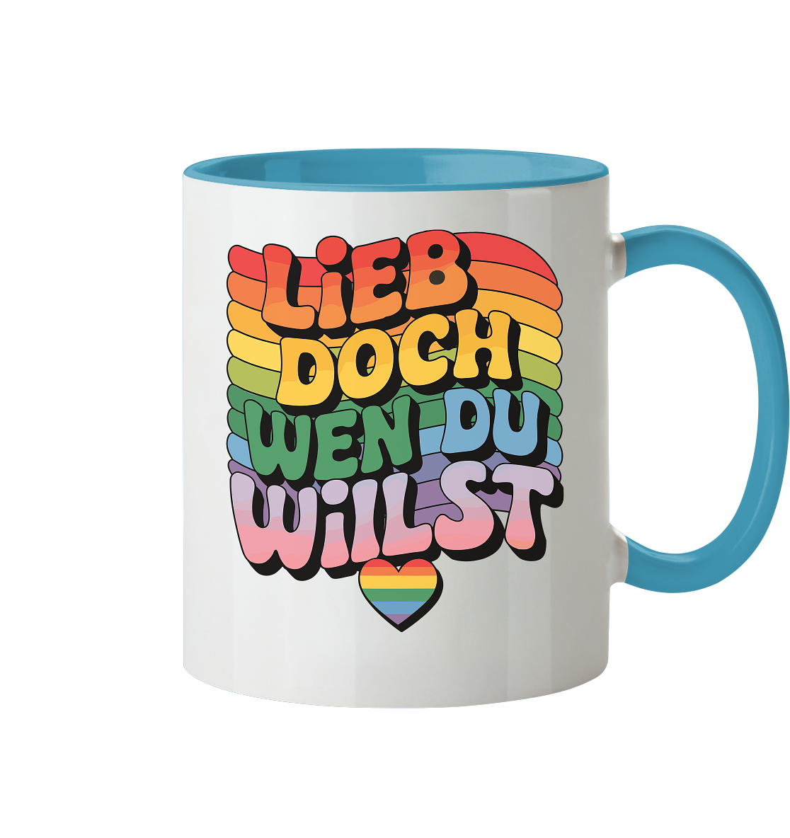 "Lieb doch, wen du willst" – LGBTQ-Design - Tasse zweifarbig