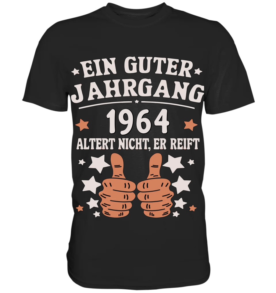 Ein guter Jahrgang [1964] altert nicht, er reift  - Premium Shirt