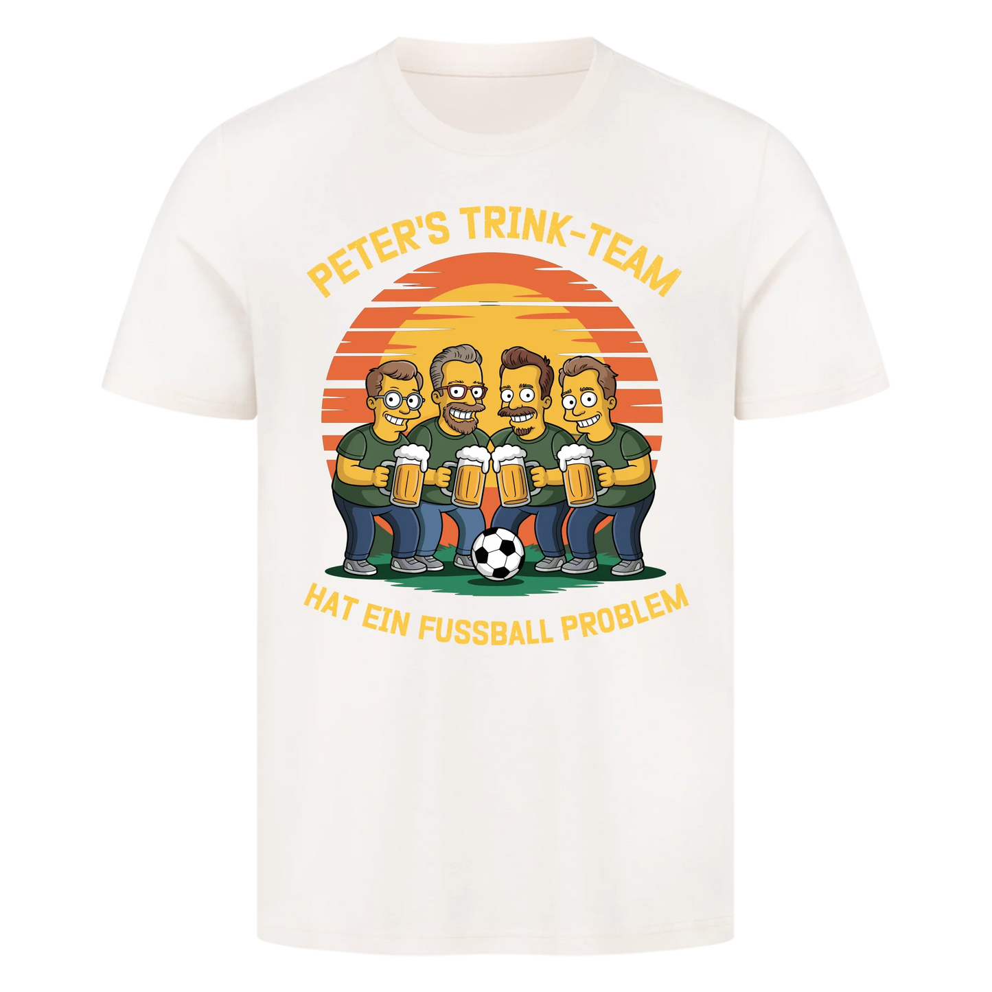 ⚽🍺 Peter's Trink Team hat ein Fussball Problem Personalisiert T040 Premium T-Shirt