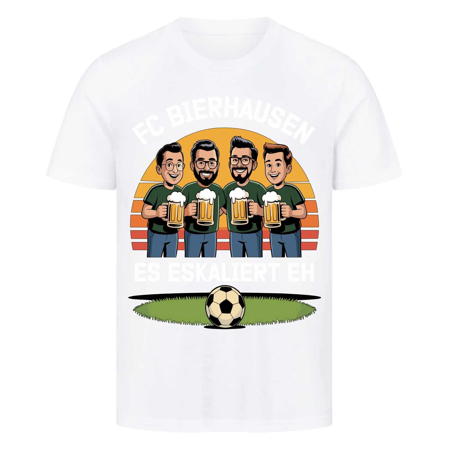 ⚽🍺 FC Bierhausen Es eskaliert eh Personalisiert T046 Premium T-Shirt