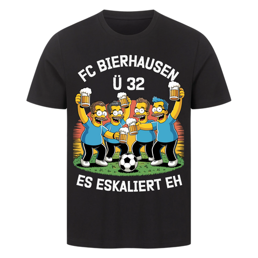 ⚽🍺 FC Bierhausen Ü32 Es eskaliert eh Personalisiert T047 Premium T-Shirt