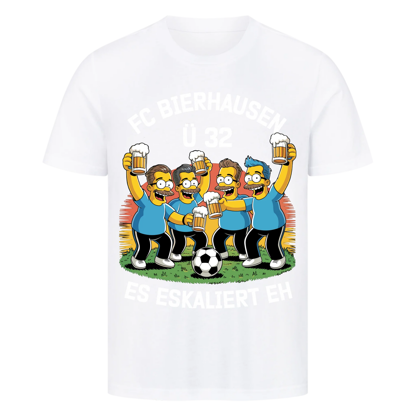 ⚽🍺 FC Bierhausen Ü32 Es eskaliert eh Personalisiert T047 Premium T-Shirt