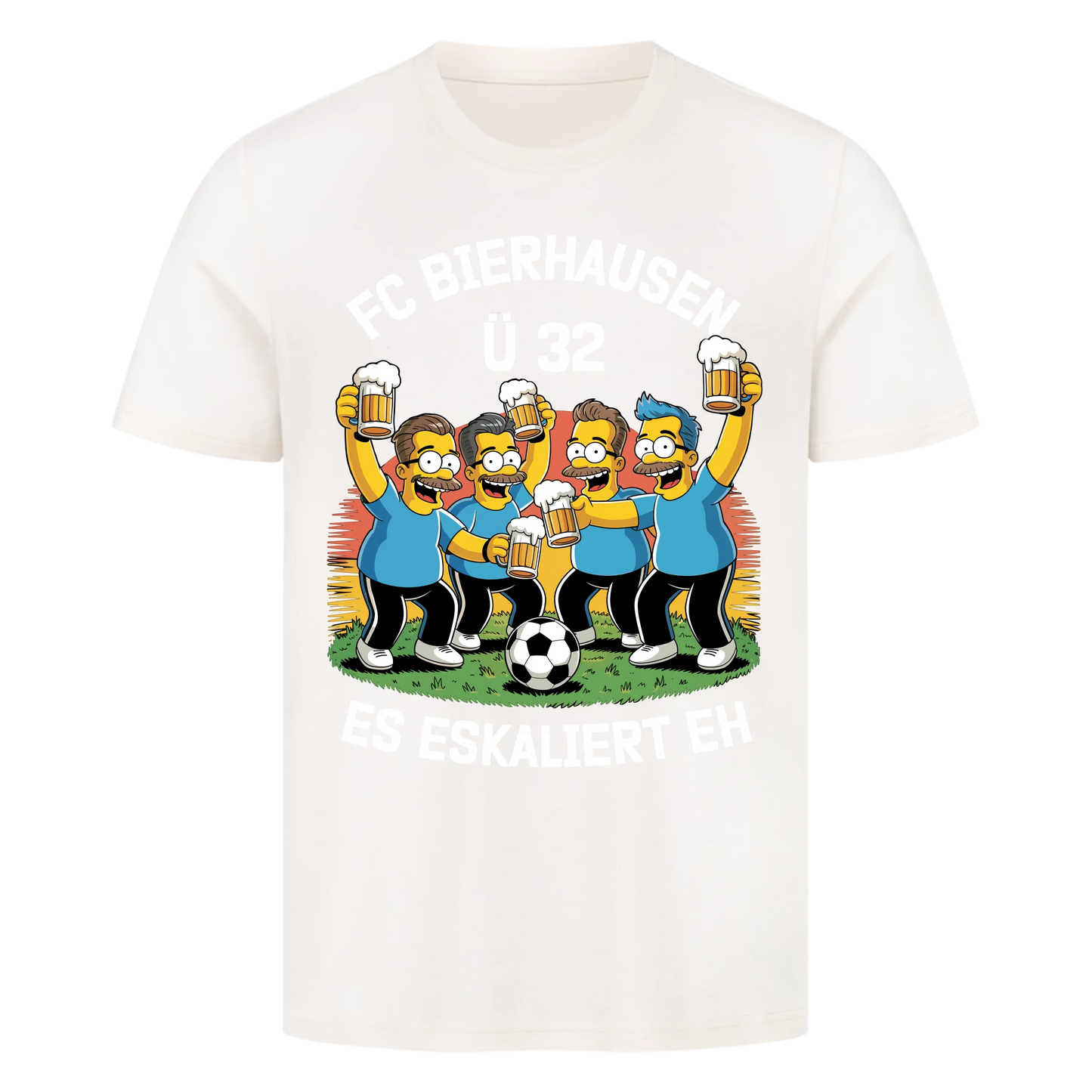 ⚽🍺 FC Bierhausen Ü32 Es eskaliert eh Personalisiert T047 Premium T-Shirt