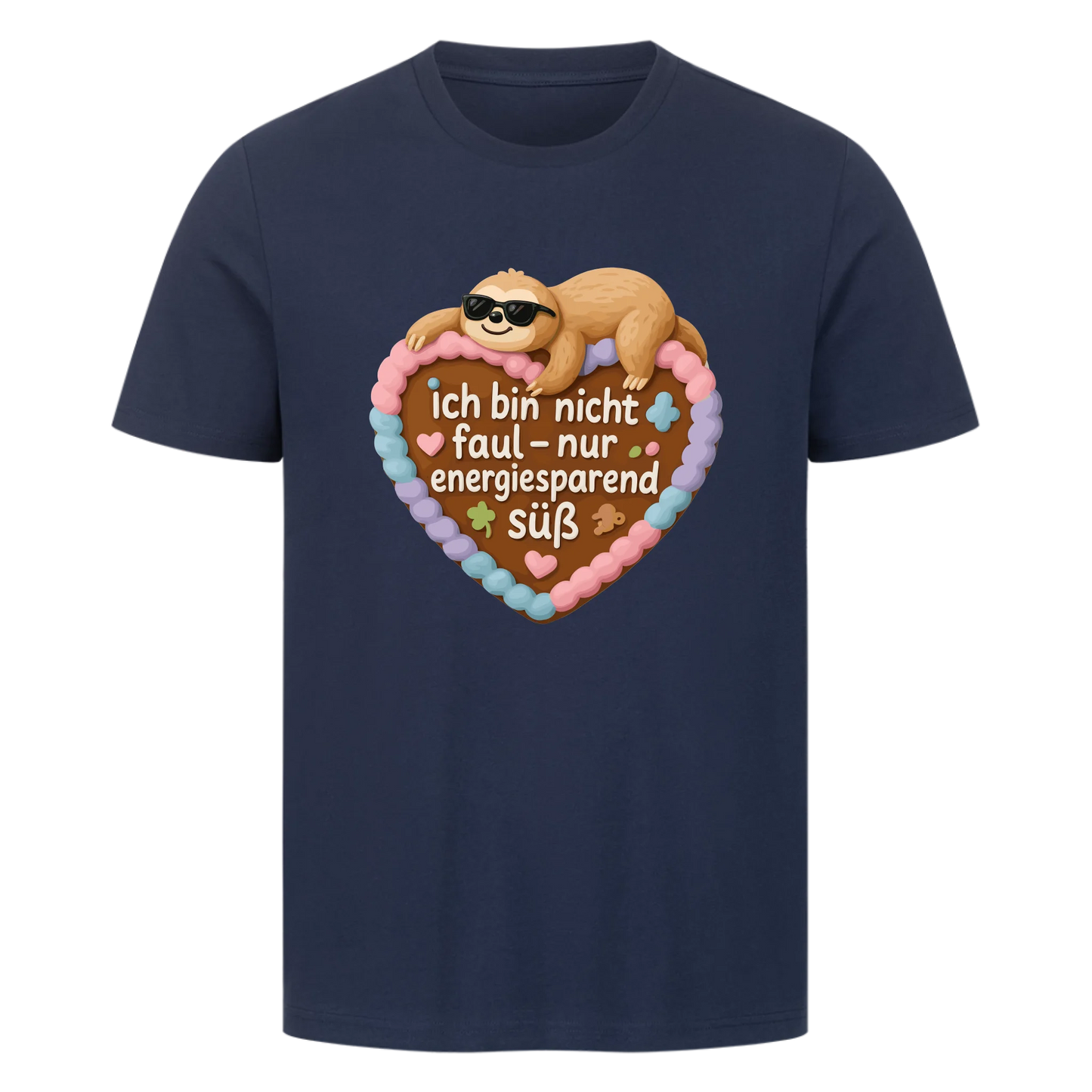 T-Shirt Ich bin nicht faul, nur energiesparend süß