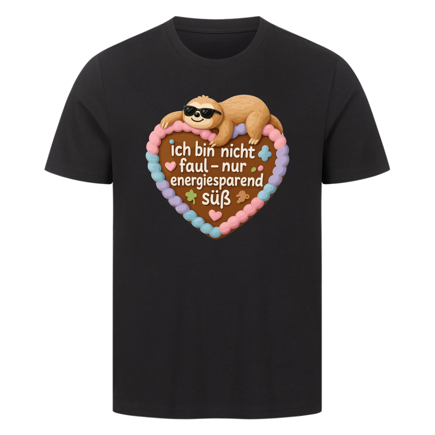 T-Shirt Ich bin nicht faul, nur energiesparend süß