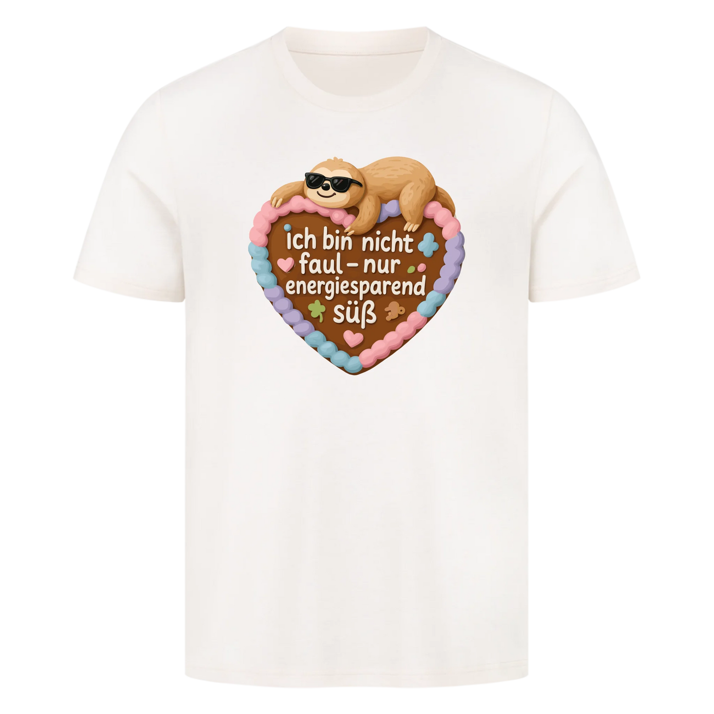T-Shirt Ich bin nicht faul, nur energiesparend süß
