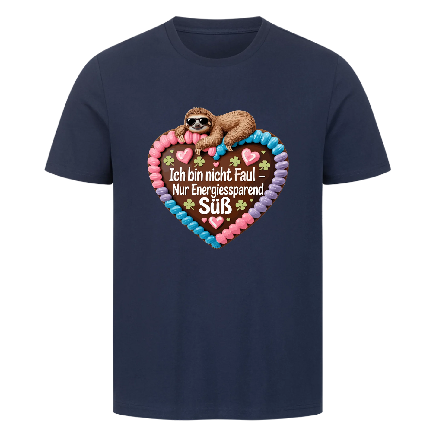 T-Shirt Ich bin nicht faul, nur energiesparend süß