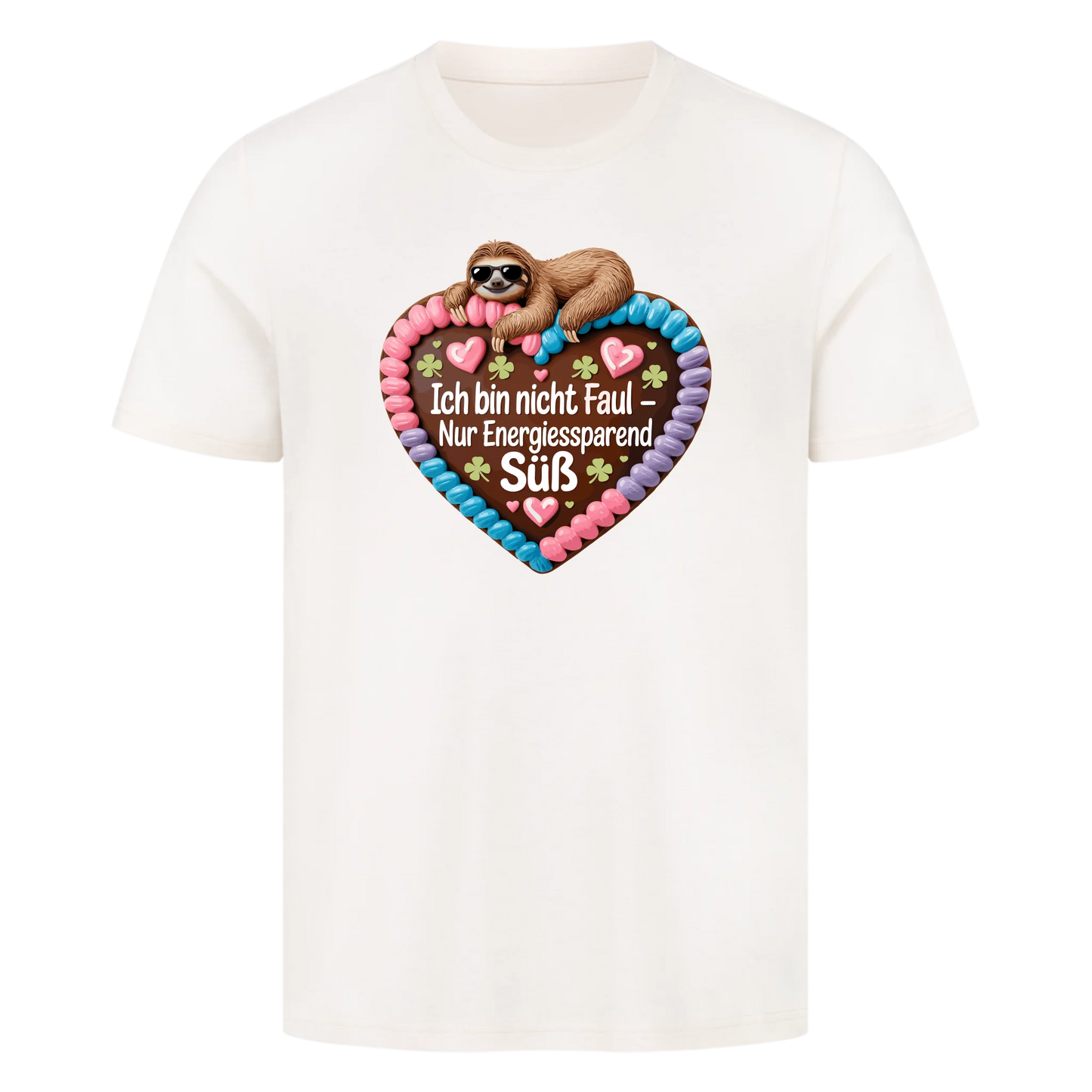 T-Shirt Ich bin nicht faul, nur energiesparend süß