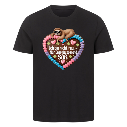 T-Shirt Ich bin nicht faul, nur energiesparend süß