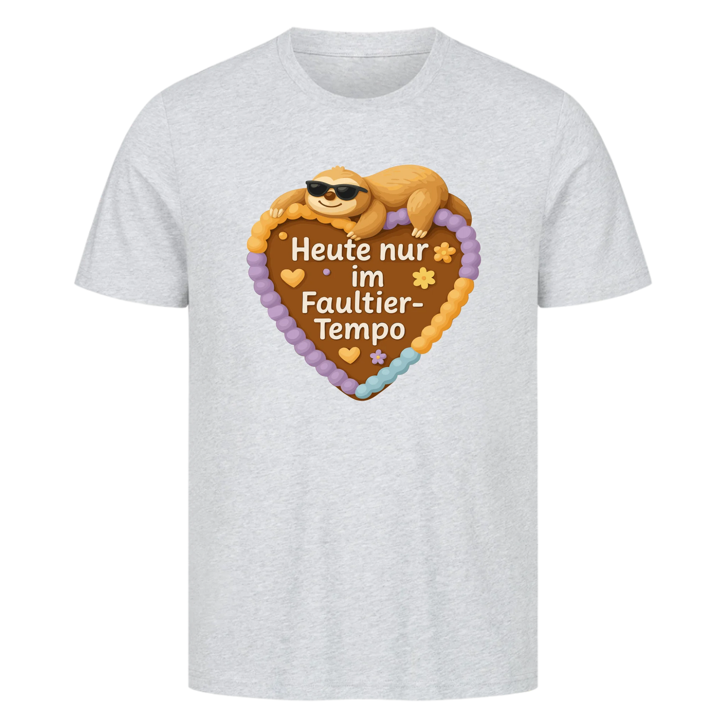T-Shirt Heute nur im Faultier-Tempo