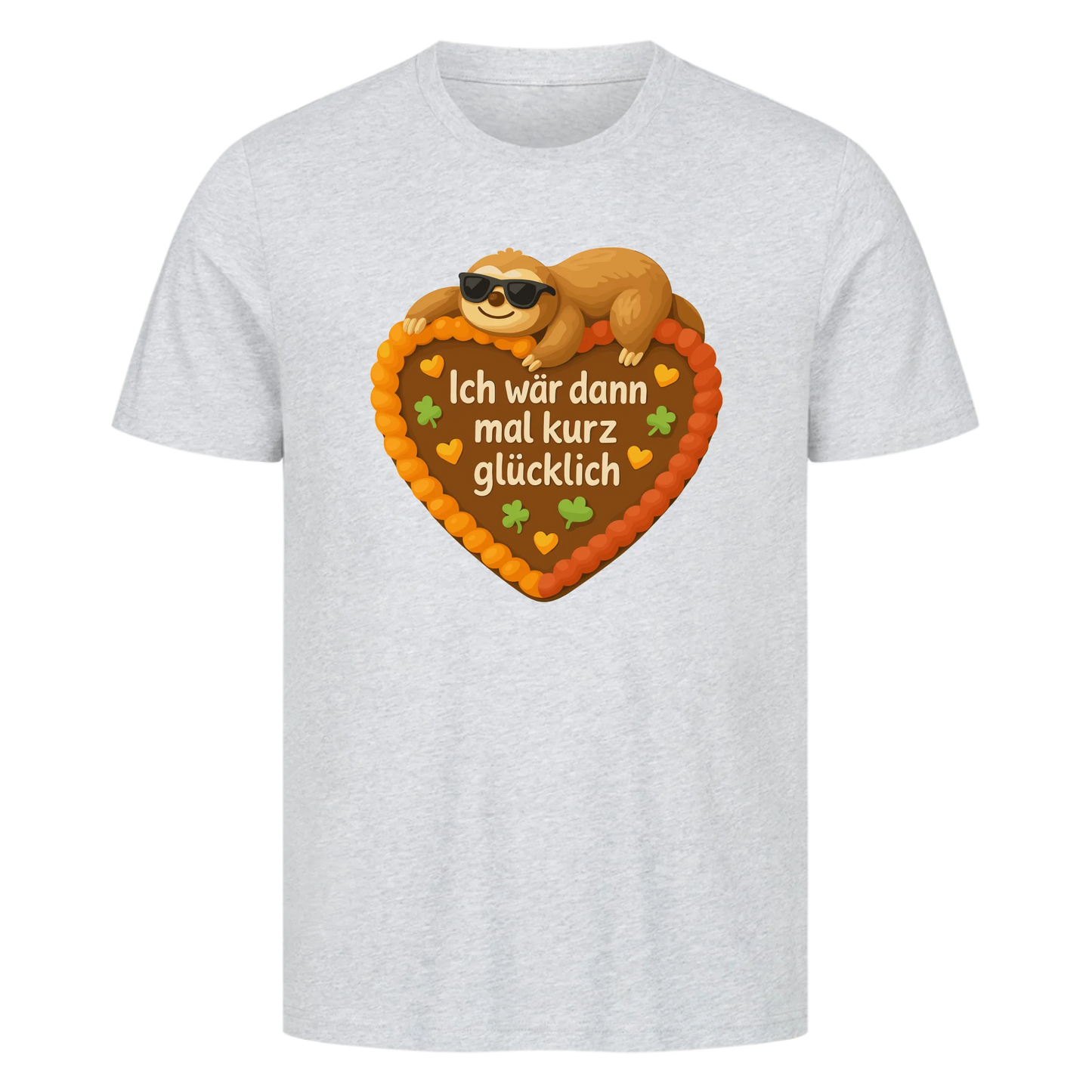 T-Shirt Ich wär dann mal kurz glücklich