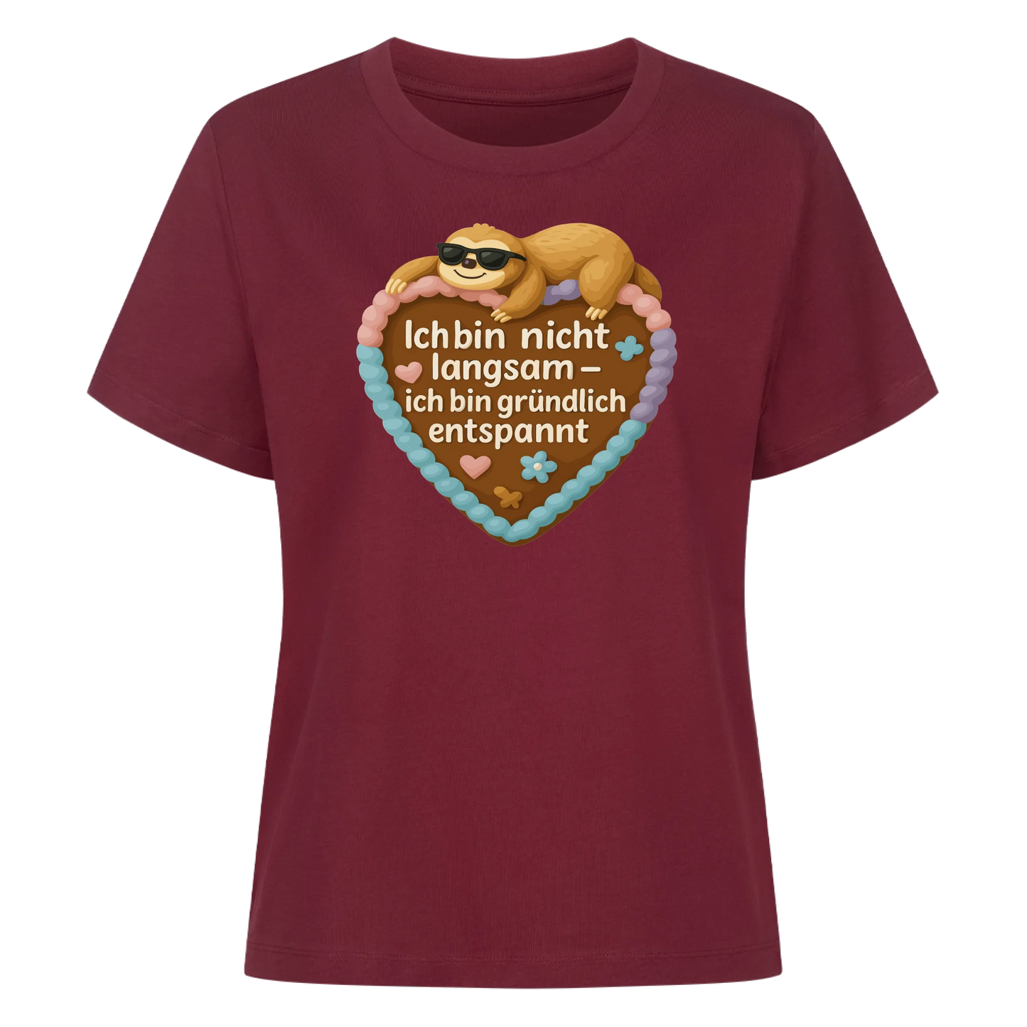 lady shirt Ich bin nicht langsan - ich bin gründlich entspannt