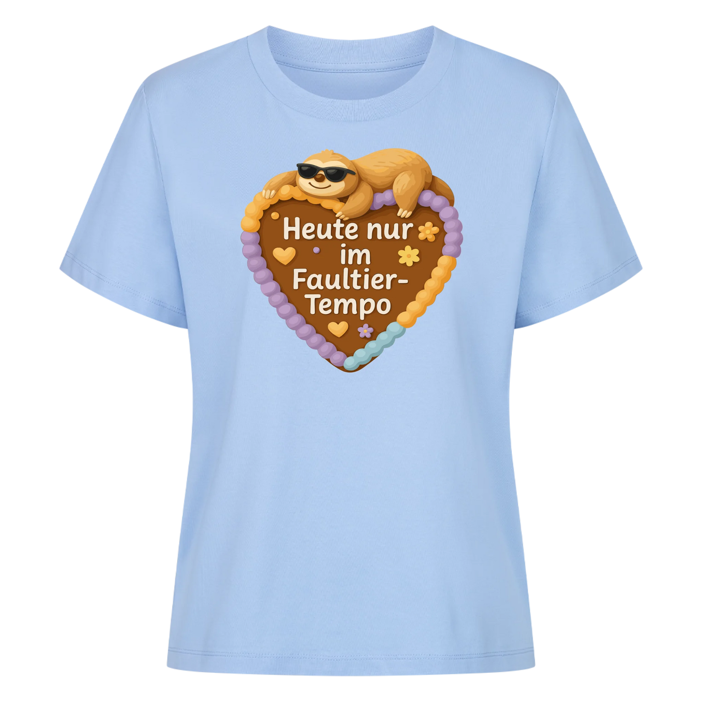 lady shirt Heute nur im Faultier-Tempo