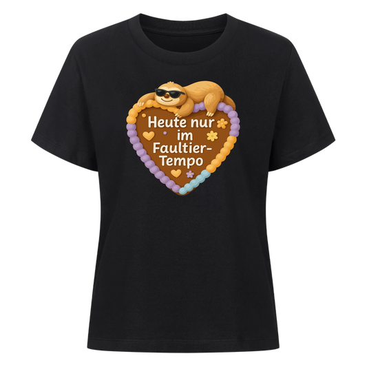 lady shirt Heute nur im Faultier-Tempo
