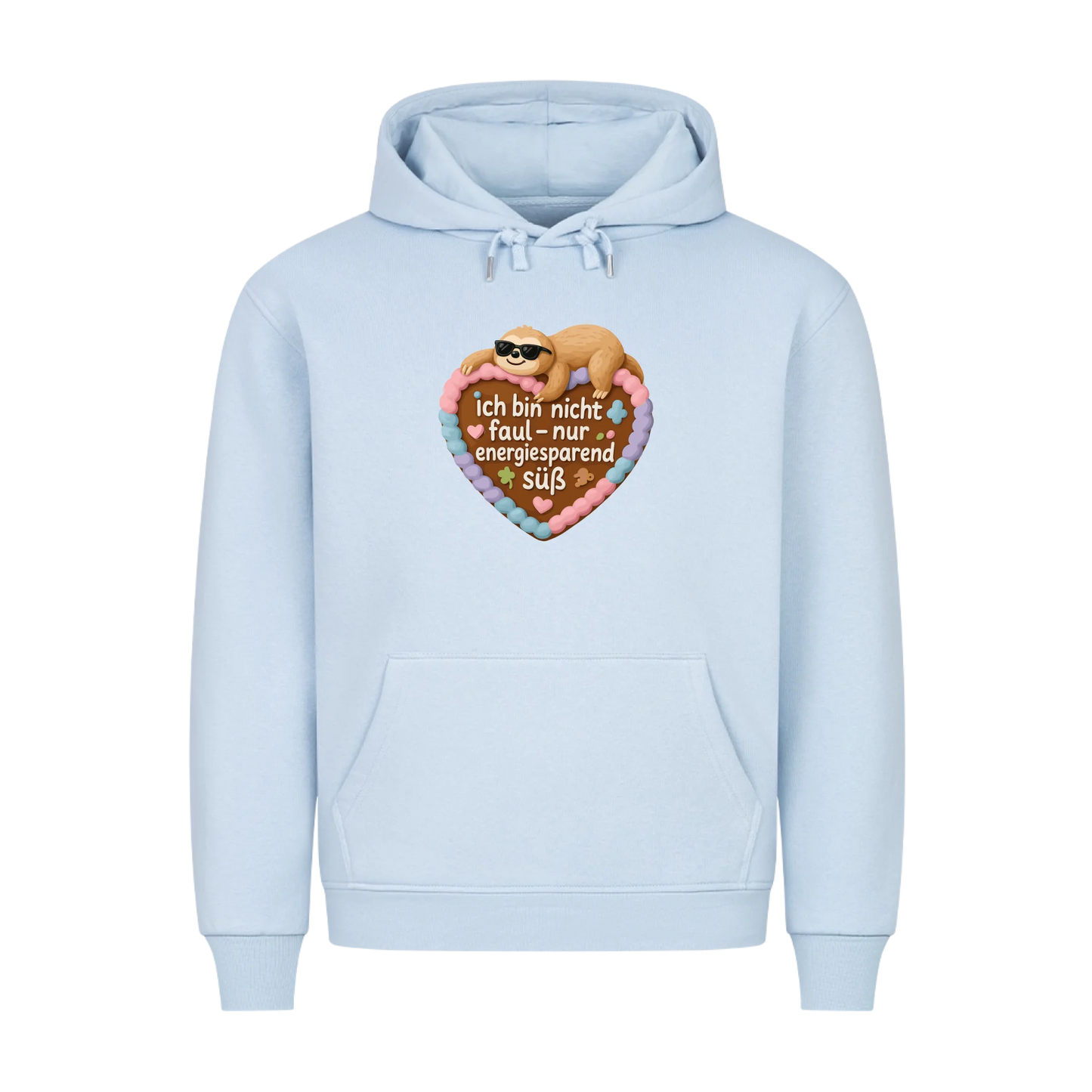 Hoodie Ich bin nicht faul - nur energiesparend süß