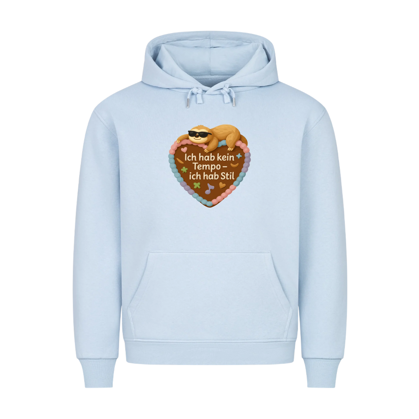 Hoodie Ich hab kein Tempo - ich hab Stil
