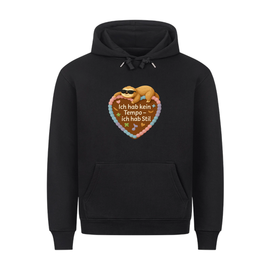 Hoodie Ich hab kein Tempo - ich hab Stil