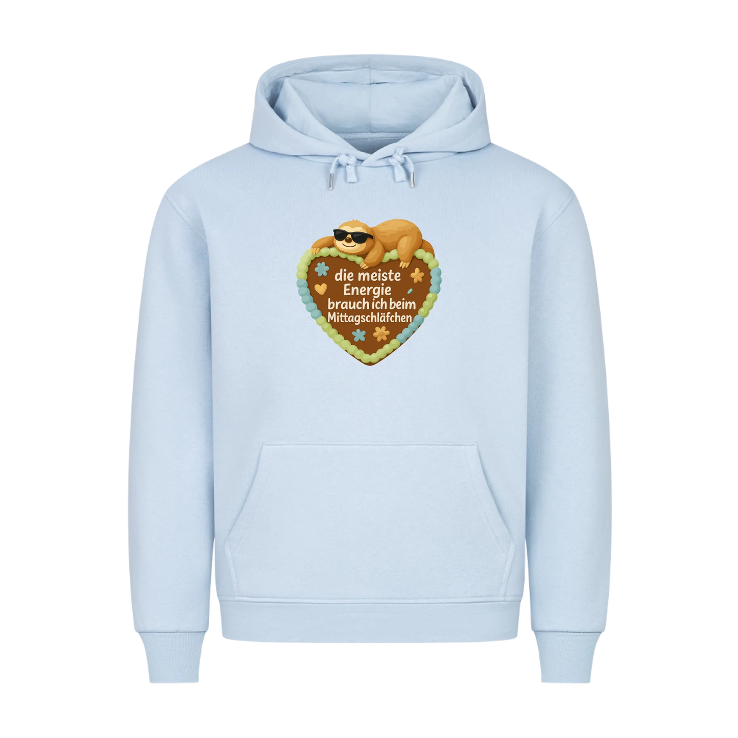 Hoodie die meiste Energie brauch ich beim Mittagsschläfchen