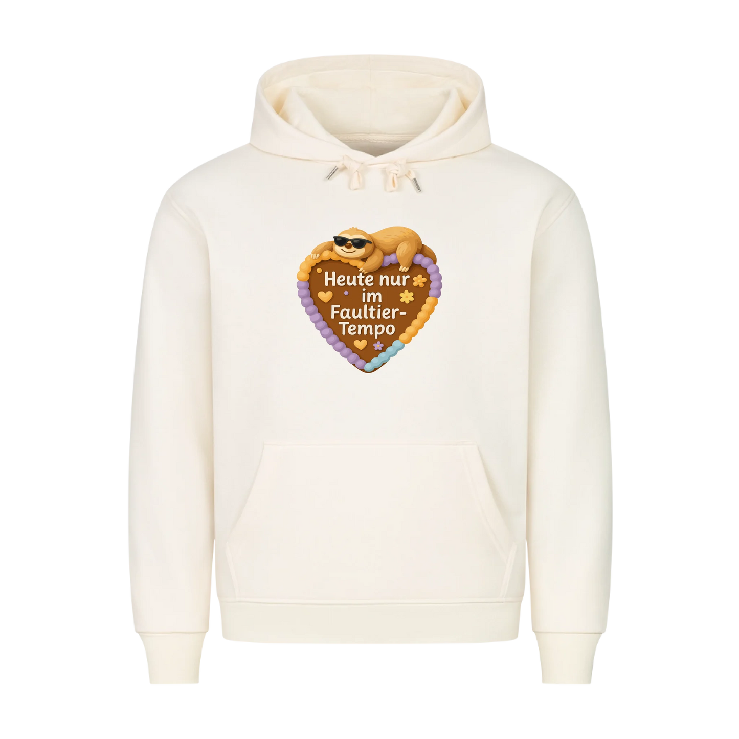 Hoodie Heute nur im Faultier-Tempo
