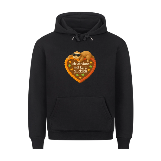 Hoodie Ich wär dann mal kurz glücklich