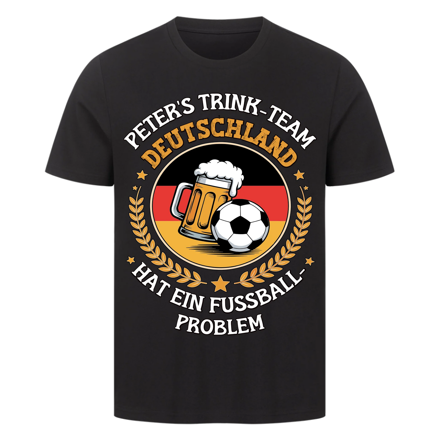 ⚽🍺Peter`s Trinkteam Hat ein Fußball-Problem – Personalisiert Premium T-Shirt