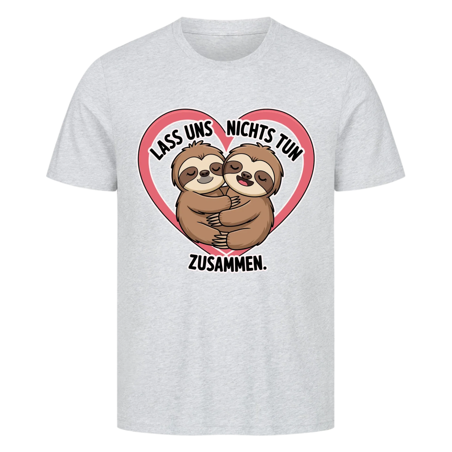 T-Shirt Lass uns nichts tun zusammen