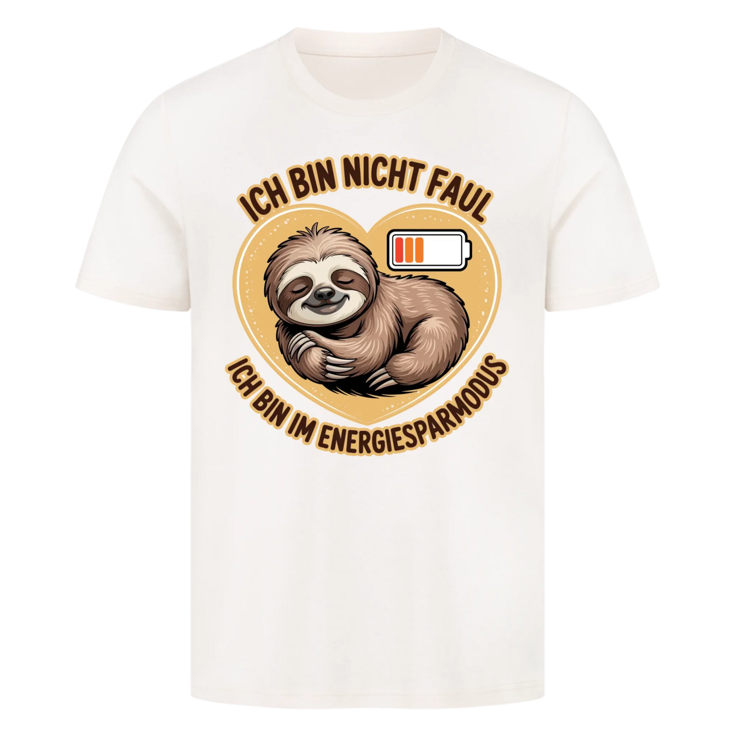 T-Shirt Ich bin nicht faul ich bin im Energiesparmodus