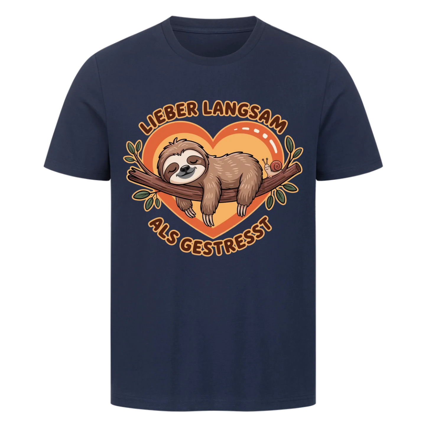 T-Shirt Lieber langsam als gestresst