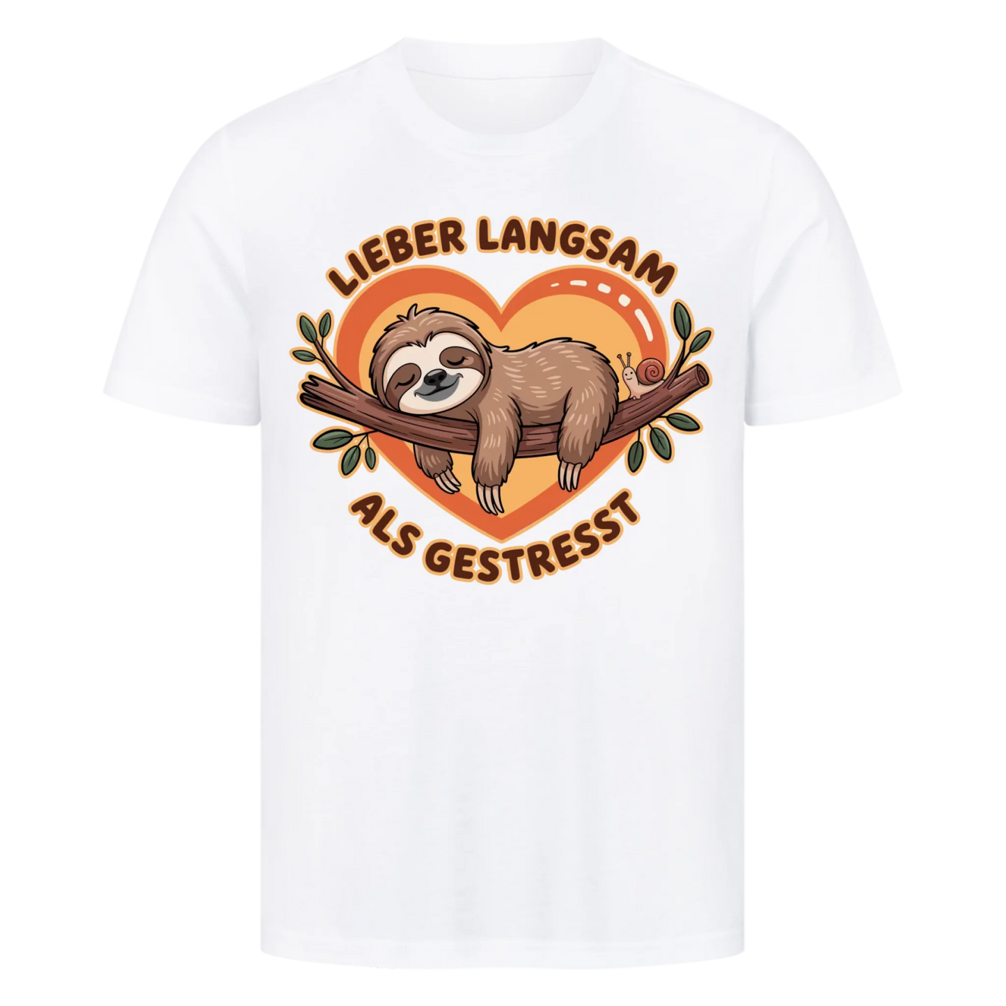 T-Shirt Lieber langsam als gestresst