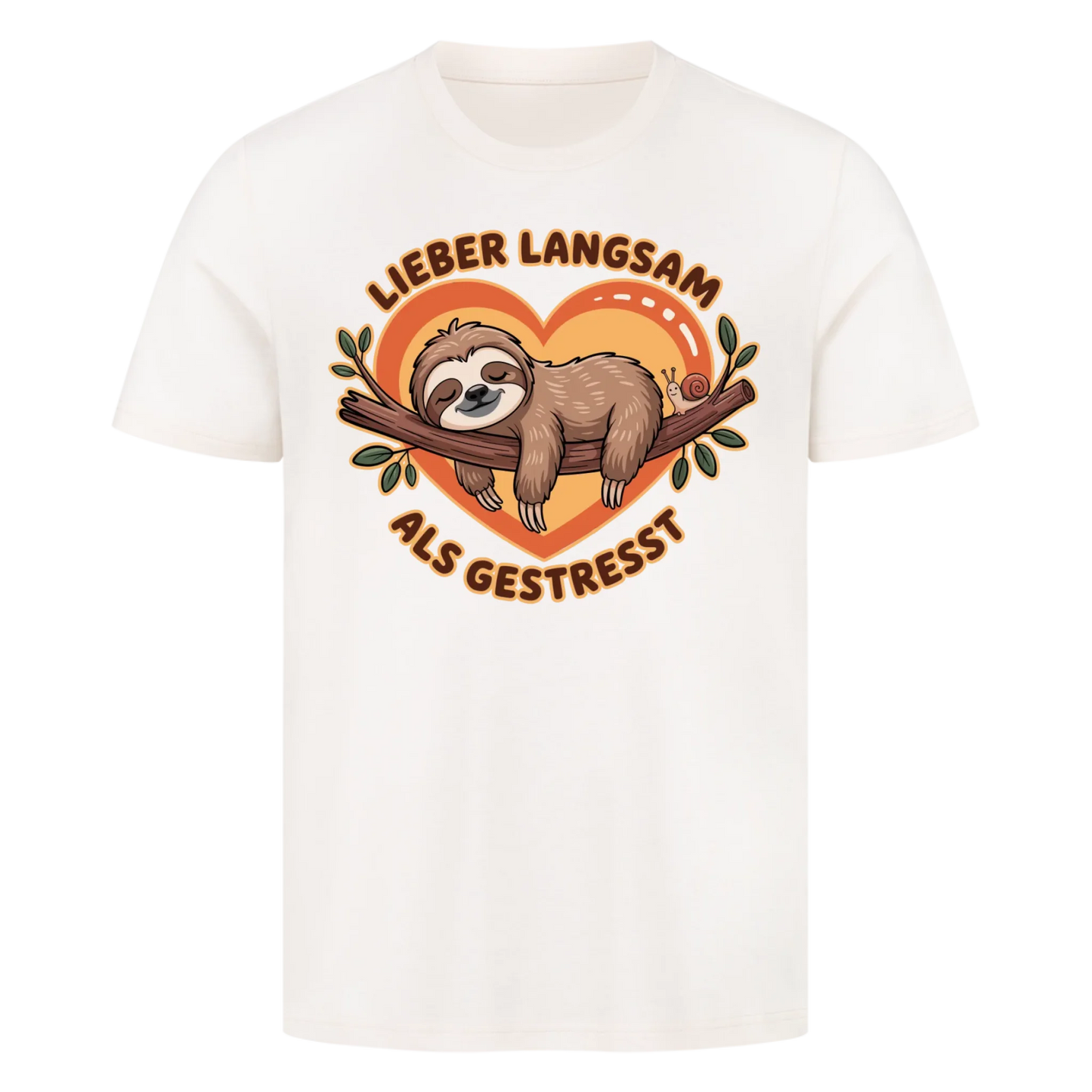 T-Shirt Lieber langsam als gestresst