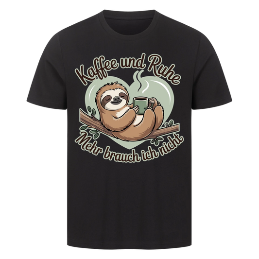 T-Shirt Kaffee und Ruhe mehr brauch ich nicht copy